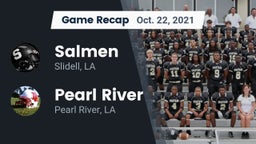 Recap: Salmen  vs. Pearl River  2021