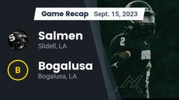 Recap: Salmen  vs. Bogalusa  2023