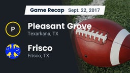 Recap: Pleasant Grove  vs. Frisco  2017