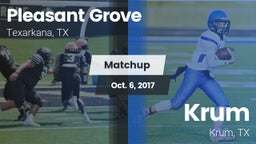 Matchup: Pleasant Grove vs. Krum  2017