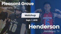 Matchup: Pleasant Grove vs. Henderson  2018