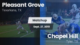 Matchup: Pleasant Grove vs. Chapel Hill  2019