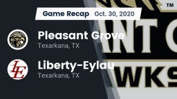 Recap: Pleasant Grove  vs. Liberty-Eylau  2020