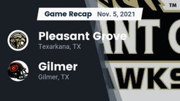 Recap: Pleasant Grove  vs. Gilmer  2021