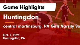 Huntingdon  vs central  martinsburg, PA Girls Varsity Soccer Game Highlights - Oct. 7, 2023