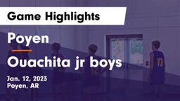 Poyen  vs Ouachita jr boys Game Highlights - Jan. 12, 2023