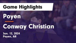 Poyen  vs Conway Christian  Game Highlights - Jan. 12, 2024