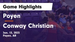 Poyen  vs Conway Christian  Game Highlights - Jan. 13, 2023