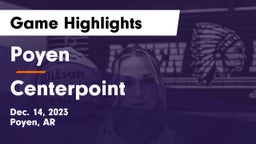 Poyen  vs Centerpoint Game Highlights - Dec. 14, 2023