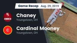 Recap: Chaney  vs. Cardinal Mooney  2019