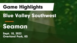 Blue Valley Southwest  vs Seaman  Game Highlights - Sept. 10, 2022