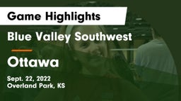 Blue Valley Southwest  vs Ottawa  Game Highlights - Sept. 22, 2022