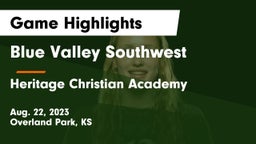 Blue Valley Southwest  vs Heritage Christian Academy Game Highlights - Aug. 22, 2023
