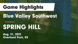 Blue Valley Southwest  vs SPRING HILL  Game Highlights - Aug. 31, 2023