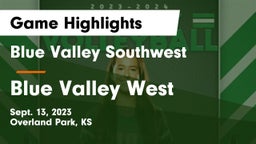 Blue Valley Southwest  vs Blue Valley West  Game Highlights - Sept. 13, 2023