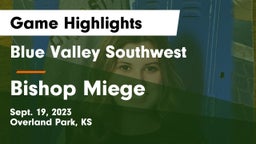 Blue Valley Southwest  vs Bishop Miege  Game Highlights - Sept. 19, 2023