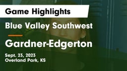 Blue Valley Southwest  vs Gardner-Edgerton  Game Highlights - Sept. 23, 2023