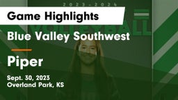 Blue Valley Southwest  vs Piper  Game Highlights - Sept. 30, 2023