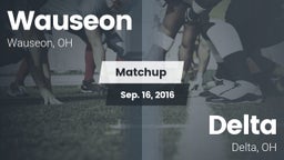 Matchup: Wauseon vs. Delta  2016