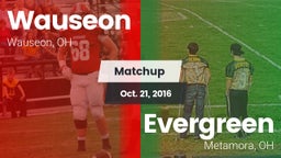 Matchup: Wauseon vs. Evergreen  2016