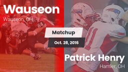 Matchup: Wauseon vs. Patrick Henry  2016