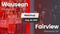 Matchup: Wauseon vs. Fairview  2018