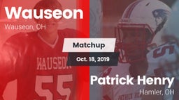 Matchup: Wauseon vs. Patrick Henry  2019