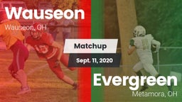 Matchup: Wauseon vs. Evergreen  2020
