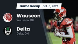 Recap: Wauseon  vs. Delta  2021
