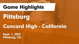 Pittsburg  vs Concord High - California Game Highlights - Sept. 1, 2022