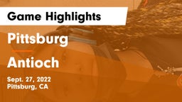 Pittsburg  vs Antioch Game Highlights - Sept. 27, 2022