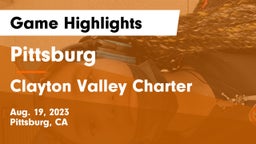 Pittsburg  vs Clayton Valley Charter  Game Highlights - Aug. 19, 2023