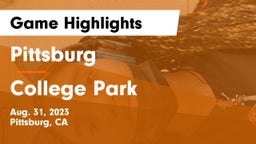 Pittsburg  vs College Park  Game Highlights - Aug. 31, 2023