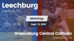 Matchup: Leechburg vs. Greensburg Central Catholic  2019