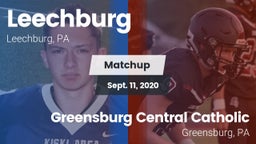 Matchup: Leechburg vs. Greensburg Central Catholic  2020