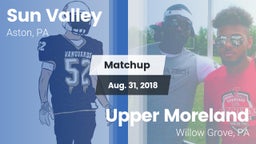 Matchup: Sun Valley vs. Upper Moreland  2018