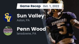 Recap: Sun Valley  vs. Penn Wood  2022