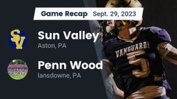 Recap: Sun Valley  vs. Penn Wood  2023