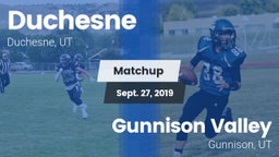 Matchup: Duchesne vs. Gunnison Valley  2019