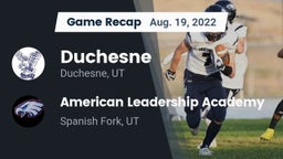 Recap: Duchesne  vs. American Leadership Academy  2022