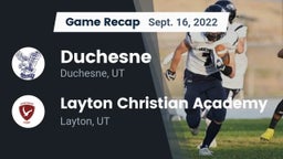 Recap: Duchesne  vs. Layton Christian Academy  2022