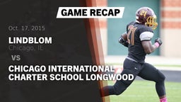 Recap: Lindblom  vs. Chicago International Charter School Longwood 2015