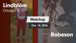 Matchup: Lindblom vs. Robeson 2016