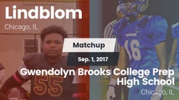 Matchup: Lindblom vs. Gwendolyn Brooks College Prep High  School 2017