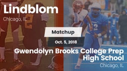 Matchup: Lindblom vs. Gwendolyn Brooks College Prep High  School 2018