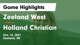 Zeeland West  vs Holland Christian Game Highlights - Oct. 14, 2021