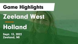 Zeeland West  vs Holland  Game Highlights - Sept. 13, 2022
