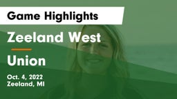 Zeeland West  vs Union  Game Highlights - Oct. 4, 2022