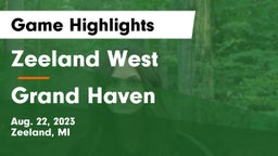 Zeeland West  vs Grand Haven  Game Highlights - Aug. 22, 2023