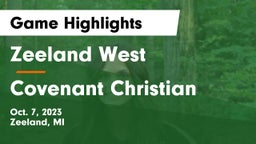 Zeeland West  vs Covenant Christian  Game Highlights - Oct. 7, 2023